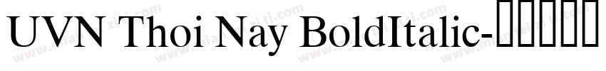 UVN Thoi Nay BoldItalic字体转换